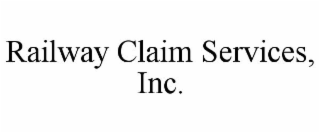 RAILWAY CLAIM SERVICES, INC.