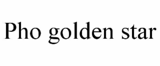 PHO GOLDEN STAR