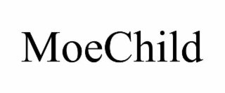 MOECHILD