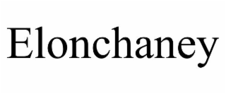 ELONCHANEY