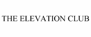 THE ELEVATION CLUB
