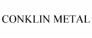 CONKLIN METAL