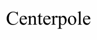 CENTERPOLE