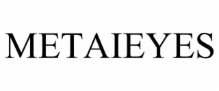METAIEYES