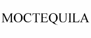 MOCTEQUILA