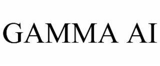 GAMMA AI