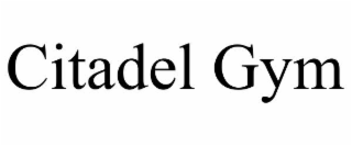 CITADEL GYM
