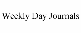 WEEKLY DAY JOURNALS