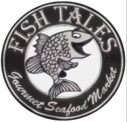 FISH TALES GOURMET SEAFOOD MARKET