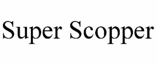 SUPER SCOPPER