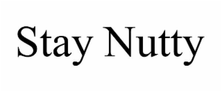 STAY NUTTY
