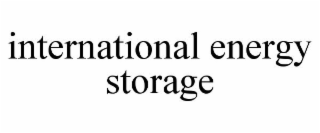 INTERNATIONAL ENERGY STORAGE