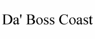 DA' BOSS COAST