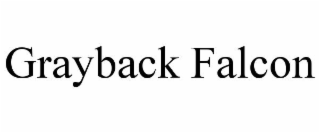 GRAYBACK FALCON