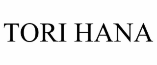TORI HANA