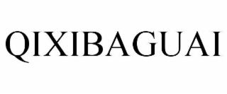 QIXIBAGUAI