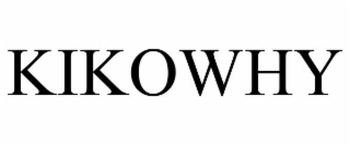 KIKOWHY
