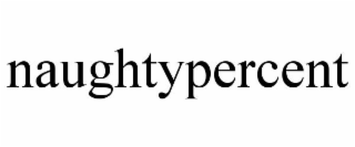 NAUGHTYPERCENT