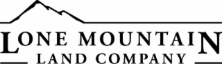 LONE MOUNTAIN LAND COMPANY