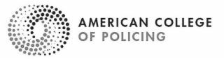 AMERICAN COLLEGE OF POLICING