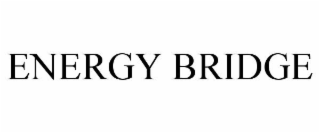 ENERGY BRIDGE