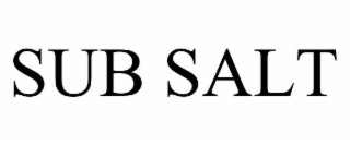 SUB SALT
