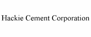 HACKIE CEMENT CORPORATION