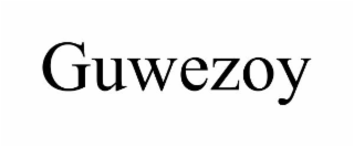 GUWEZOY