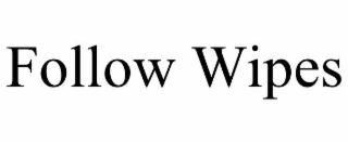 FOLLOW WIPES