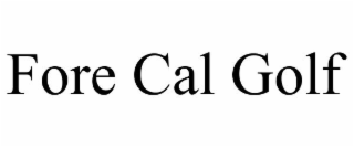 FORE CAL GOLF