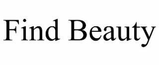 FIND BEAUTY