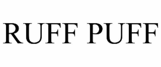 RUFF PUFF