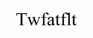 TWFATFLT