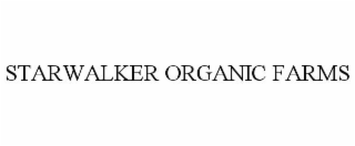 STARWALKER ORGANIC FARMS