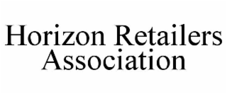 HORIZON RETAILERS ASSOCIATION