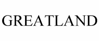 GREATLAND