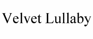 VELVET LULLABY