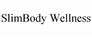 SLIMBODY WELLNESS