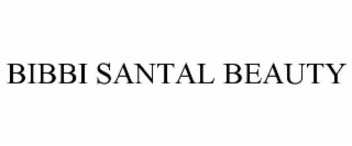 BIBBI SANTAL BEAUTY