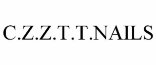 C.Z.Z.T.T.NAILS