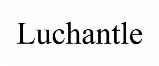 LUCHANTLE