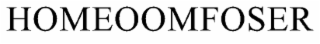 HOMEOOMFOSER