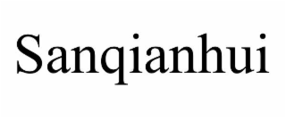 SANQIANHUI