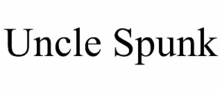 UNCLE SPUNK