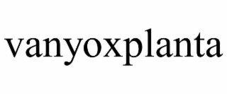 VANYOXPLANTA
