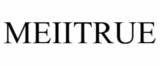 MEIITRUE
