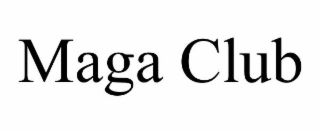 MAGA CLUB