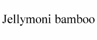 JELLYMONI BAMBOO