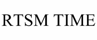 RTSM TIME
