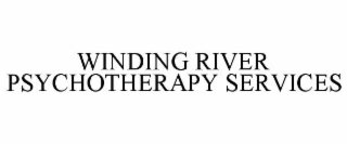 WINDING RIVER PSYCHOTHERAPY SERVICES